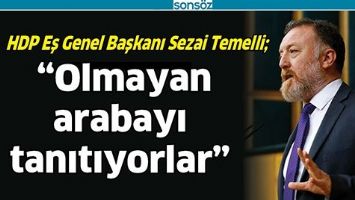 &ldquo;OLMAYAN ARABAYI TANITIYORLAR&rdquo;