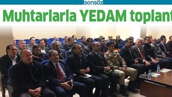 MUHTARLARLA YEDAM TOPLANTISI
