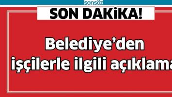 BELEDİYE&rsquo;DEN  İŞ&Ccedil;İLERLE İLGİLİ A&Ccedil;IKALAMA