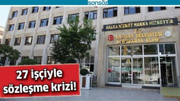 27 İŞ&Ccedil;İYLE S&Ouml;ZLEŞME KRİZİ!