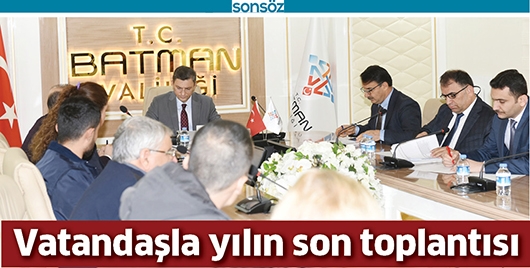 VATANDAŞLA YILIN SON TOPLANTISI