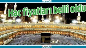 HAC FİYATLARI BELLİ OLDU
