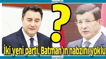 İKİ YENİ PARTİ, BATMAN&rsquo;IN NABZINI YOKLUYOR
