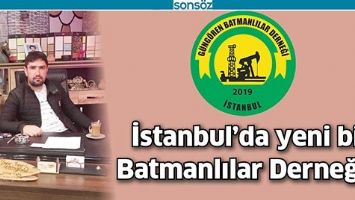 İSTANBUL&rsquo;DA YENİ BİR BATMANLILAR DERNEĞİ&hellip;