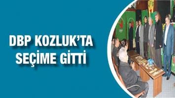 DBP, KOZLUK&rsquo;TA SE&Ccedil;İME GİTTİ