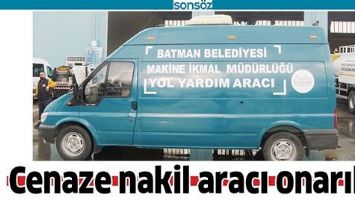 CENAZE NAKİL ARACI ONARILDI