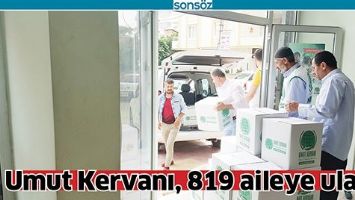 UMUT KERVANI, 819 AİLEYE ULAŞTI