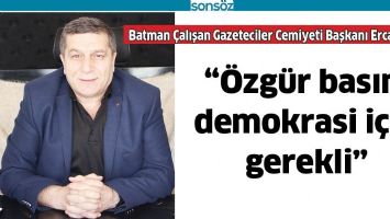 &ldquo;&Ouml;ZG&Uuml;R BASIN, DEMOKRASİ İ&Ccedil;İN GEREKLİ&rdquo;