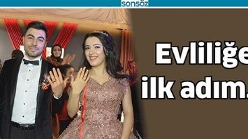 EVLİLİĞE İLK ADIM...