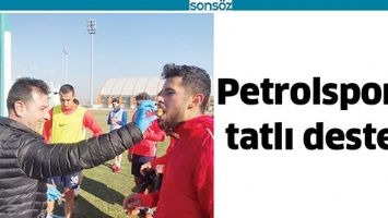 PETROLSPOR&rsquo;A TATLI DESTEK