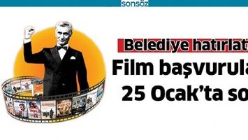 FİLM BAŞVURULARI 25 OCAK&rsquo;TA SON