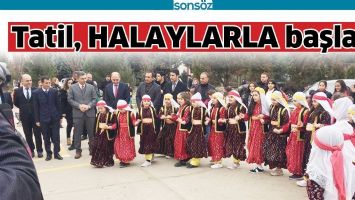 TATİL, HALAYLARLA BAŞLADI