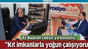 &ldquo;KIT İMKANLARLA YOĞUN &Ccedil;ALIŞIYORUZ&rdquo;