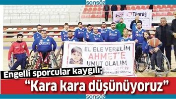 ENGELLİ SPORCULAR KAYGILI