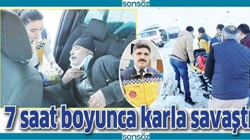 7 SAAT BOYUNCA KARLA SAVAŞTILAR