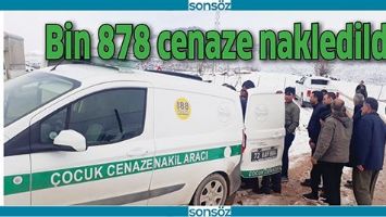 BİN 878 CENAZE NAKLEDİLDİ