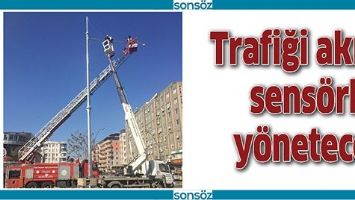 TRAFİĞİ AKILLI SENS&Ouml;RLER Y&Ouml;NETECEK