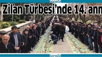 ZİLAN T&Uuml;RBESİ&rsquo;NDE 14. ANMA