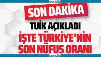 T&Uuml;İK T&Uuml;RKİYE'NİN N&Uuml;FUSUNU A&Ccedil;IKLADI