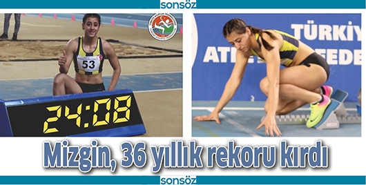 MİZGİN, 36 YILLIK REKORU KIRDI