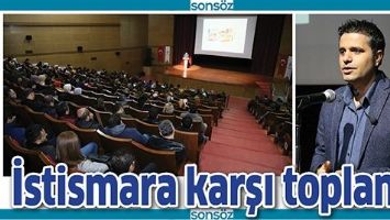 İSTİSMARA KARŞI TOPLANTI