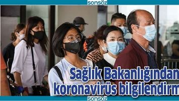 SAĞLIK BAKANLIĞINDAN KORONAVİR&Uuml;S BİLGİLENDİRMESİ