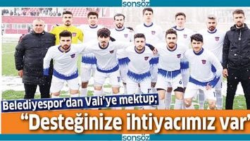 BELEDİYESPOR&rsquo;DAN VALİ&rsquo;YE MEKTUP
