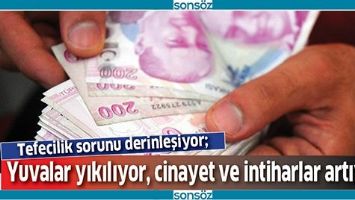 TEFECİLİK SORUNU DERİNLEŞİYOR