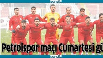 PETROLSPOR MA&Ccedil;I CUMARTESİ G&Uuml;N&Uuml;