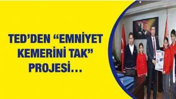 TED&rsquo;DEN &ldquo;EMNİYET KEMERİNİ TAK&rdquo; PROJESİ&hellip;