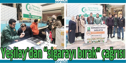 YEŞİLAY&rsquo;DAN &ldquo;SİGARAYI BIRAK&rdquo; &Ccedil;AĞRISI