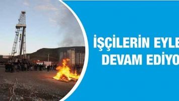 İŞ&Ccedil;İLERİN EYLEMİ DEVAM EDİYOR
