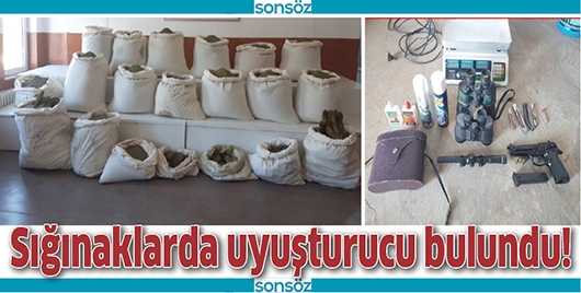 SIĞINAKLARDA UYUŞTURUCU BULUNDU!