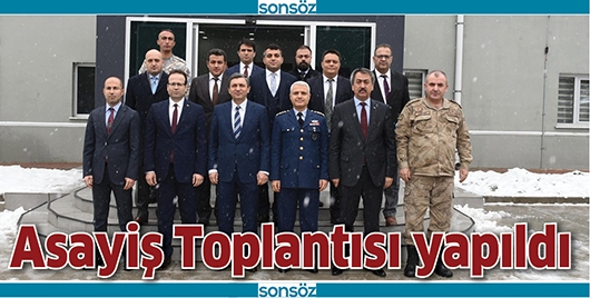 ASAYİŞ TOPLANTISI YAPILDI