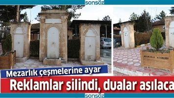REKLAMLAR SİLİNDİ, DUALAR ASILACAK