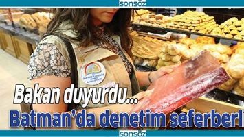 BATMAN&rsquo;DA DENETİM SEFERBERLİĞİ