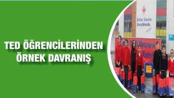 TED &Ouml;ĞRENCİLERİNDEN &Ouml;RNEK DAVRANIŞ