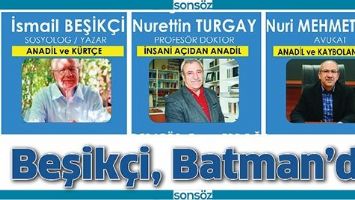 BEŞİK&Ccedil;İ, BATMAN&rsquo;DA