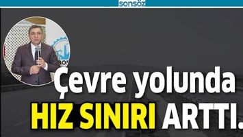 &Ccedil;EVRE YOLUNDA HIZ SINIRI ARTTI...