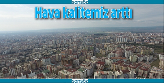 HAVA KALİTEMİZ ARTTI