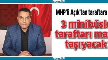 MHP&rsquo;Lİ A&Ccedil;IK&rsquo;TAN TARAFTARA JEST