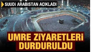 UMRE ZİYARETLERİ DURDURULDU