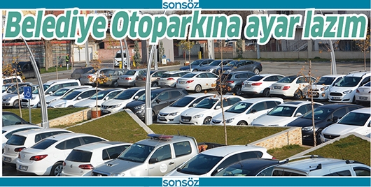 BELEDİYE OTOPARKINA AYAR LAZIM