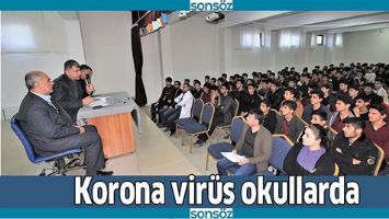 KORONA VİR&Uuml;S OKULLARDA