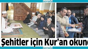 ŞEHİTLER İ&Ccedil;İN KUR&rsquo;AN OKUNDU