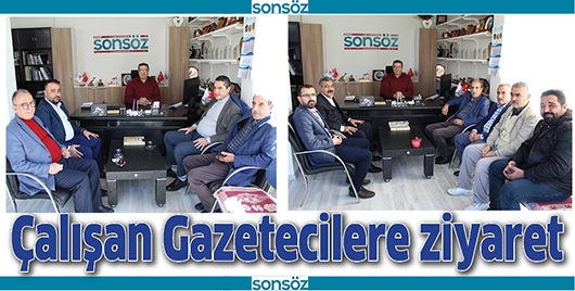 &Ccedil;ALIŞAN GAZETECİLERE ZİYARET