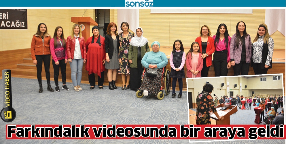 KADINLAR, FARKINDALIK VİDEOSUNDA BİR OLDU