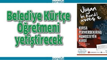 BELEDİYE K&Uuml;RT&Ccedil;E &Ouml;ĞRETMENİ YETİŞTİRECEK