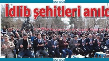 İDLİB ŞEHİTLERİ ANILDI