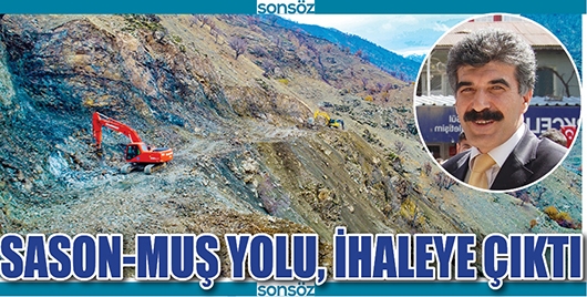 SASON-MUŞ YOLU, İHALEYE &Ccedil;IKTI